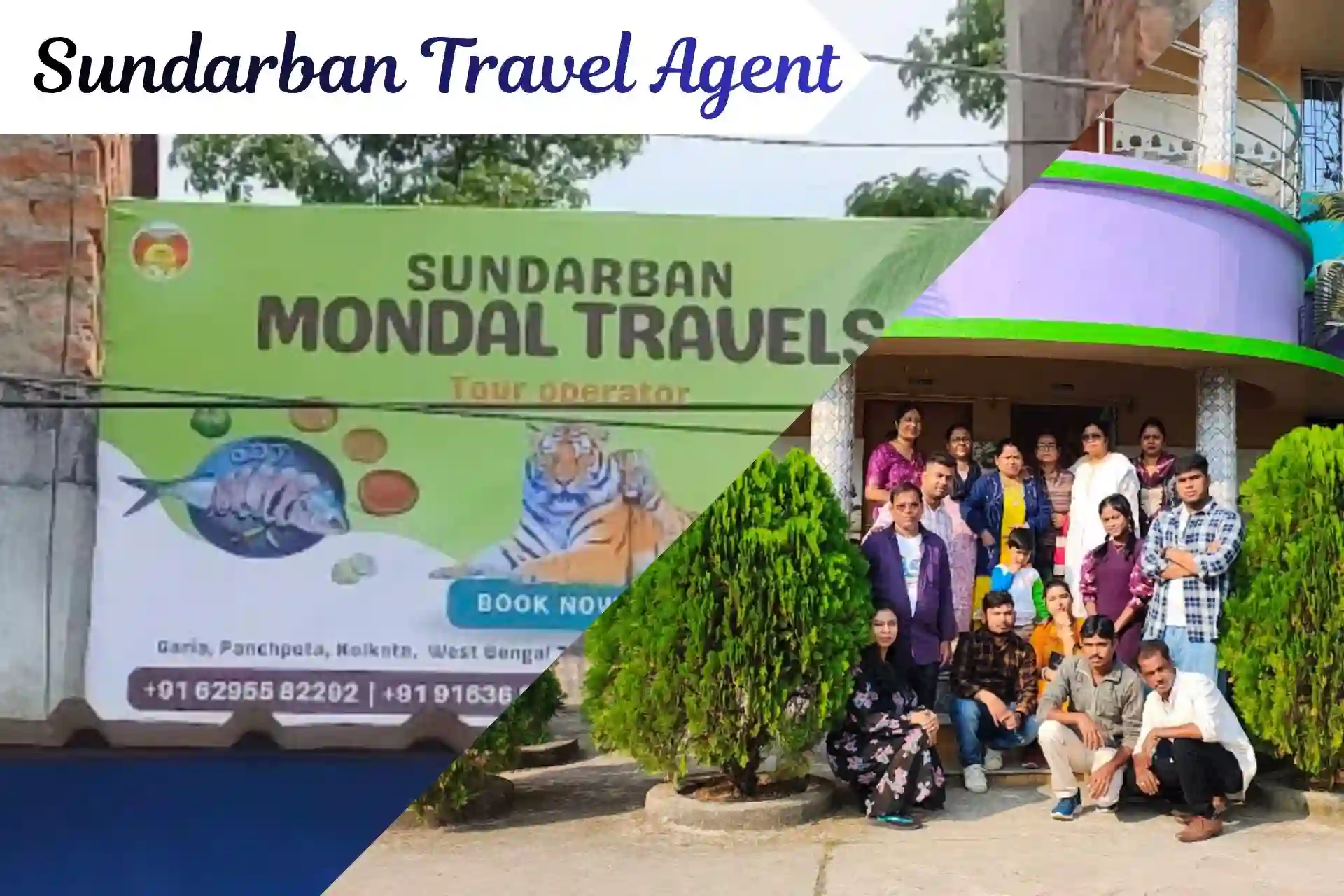 Sundarban Mondal Travels guests with office banner during organized Sundarban travel experience